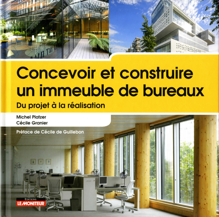 Carta - Reichen et Robert Associés - Concevoir et construire un immeuble de bureaux - Editions Le Moniteur