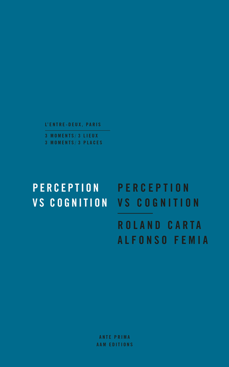 Carta - Reichen et Robert Associés - PERCEPTION VS COGNITION - Edition Ante Prima