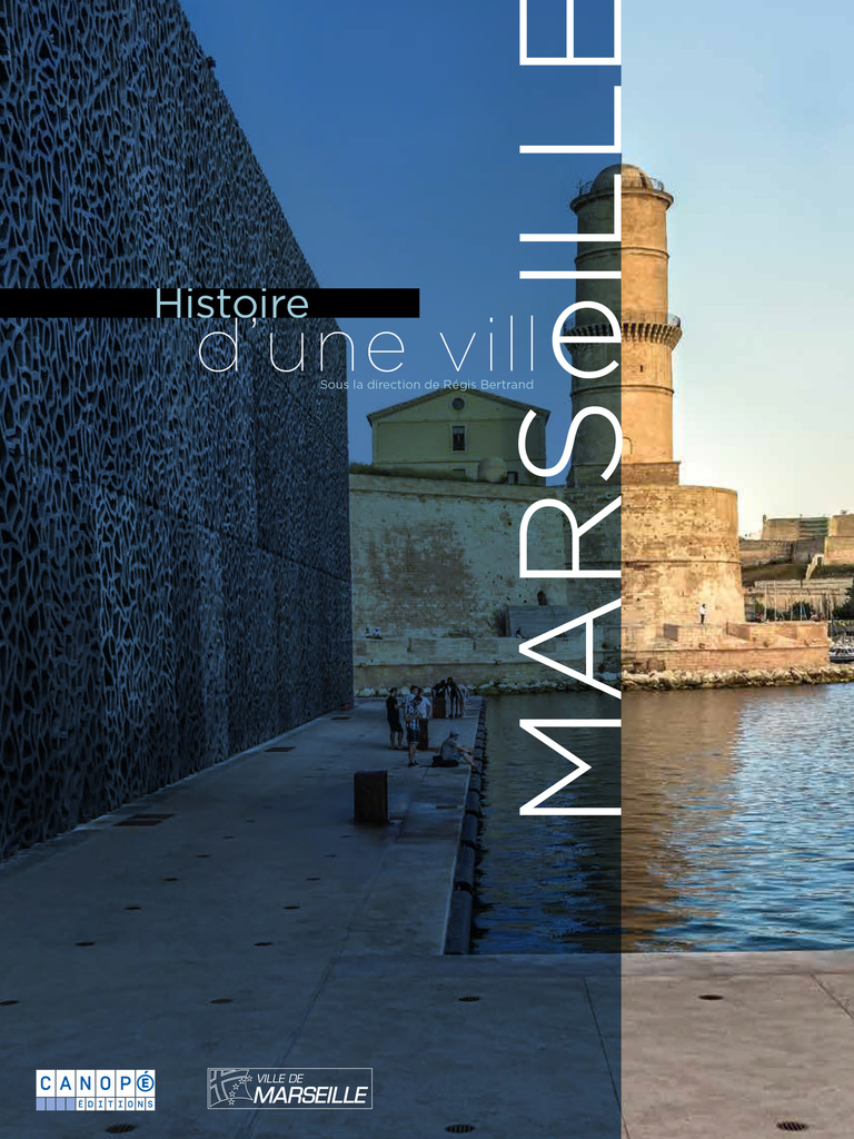 Carta - Reichen et Robert Associés - Histoire d'une ville : Marseille - Editions Réseau canope
