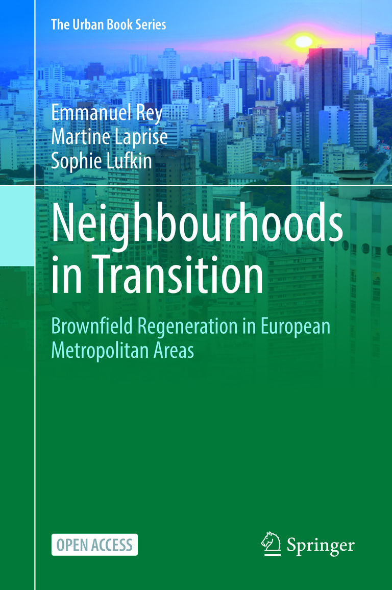 Carta - Reichen et Robert Associés - Neighbourhoods In Transition - Brownfield Regeneration in European Metropolitan Areas - Éditeur Springer Cham