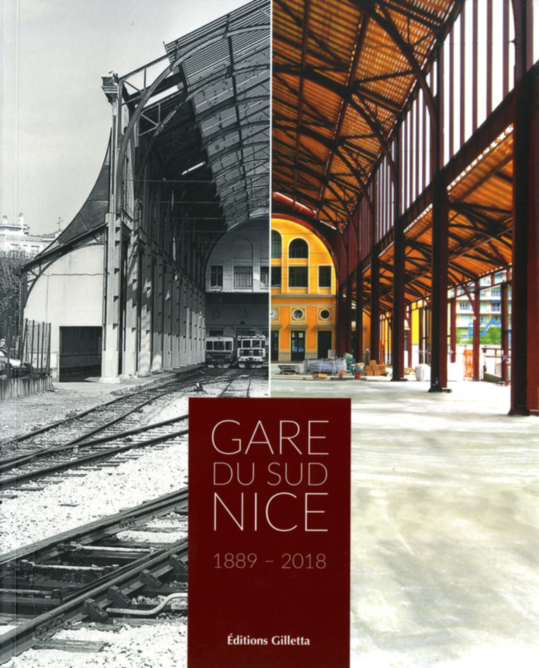 Baaum - Gare du Sud Nice 1889 - 2018 - Editions Gilletta 
